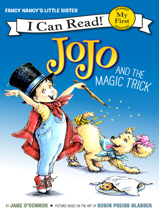 Title details for JoJo and the Magic Trick by Jane O'Connor - Available